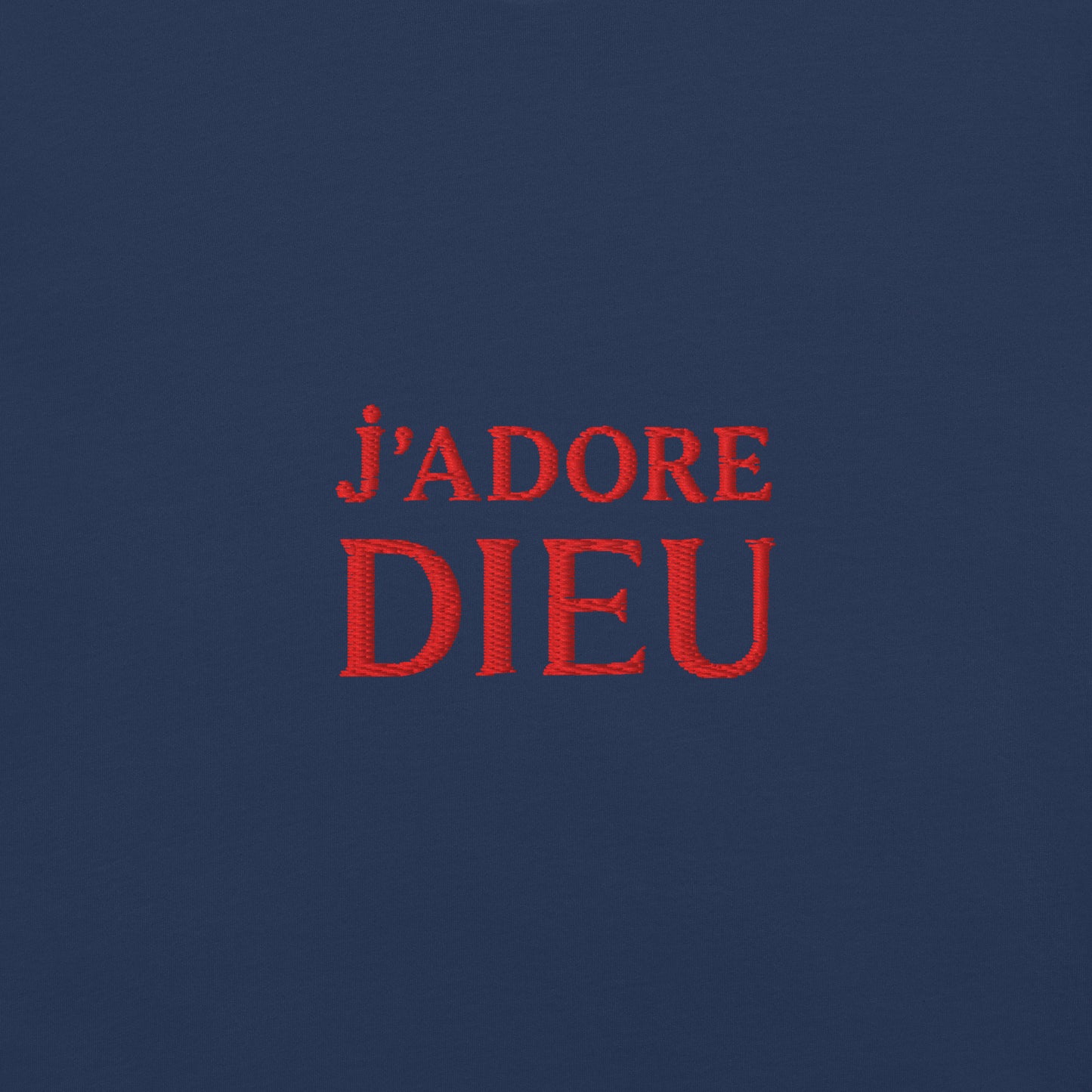 J'adore Dieu Paris Unisex T-Shirt